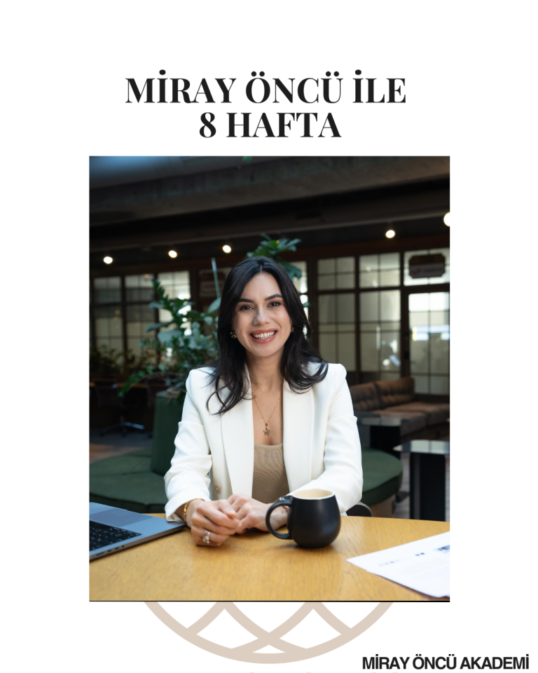 Miray Öncü 8 Haftalık Danışmanlık Paketi