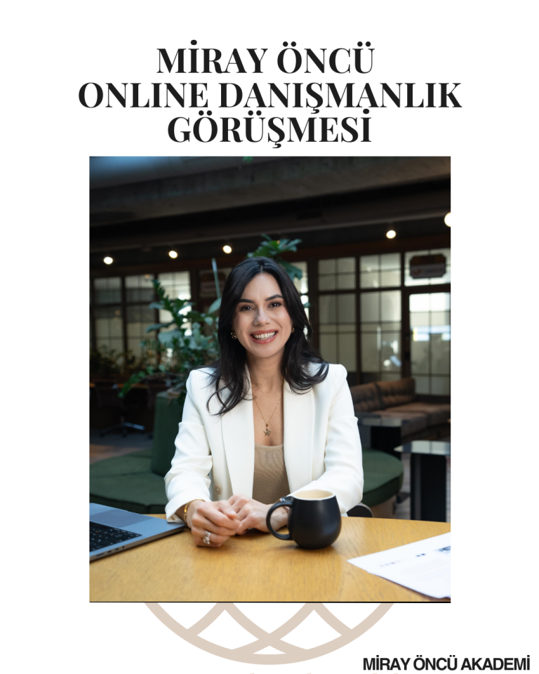 Miray Öncü Danışmanlık Görüşmesi (50 dk)